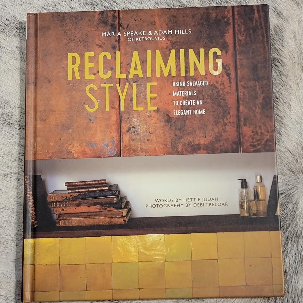 Reclaiming Style Home Book